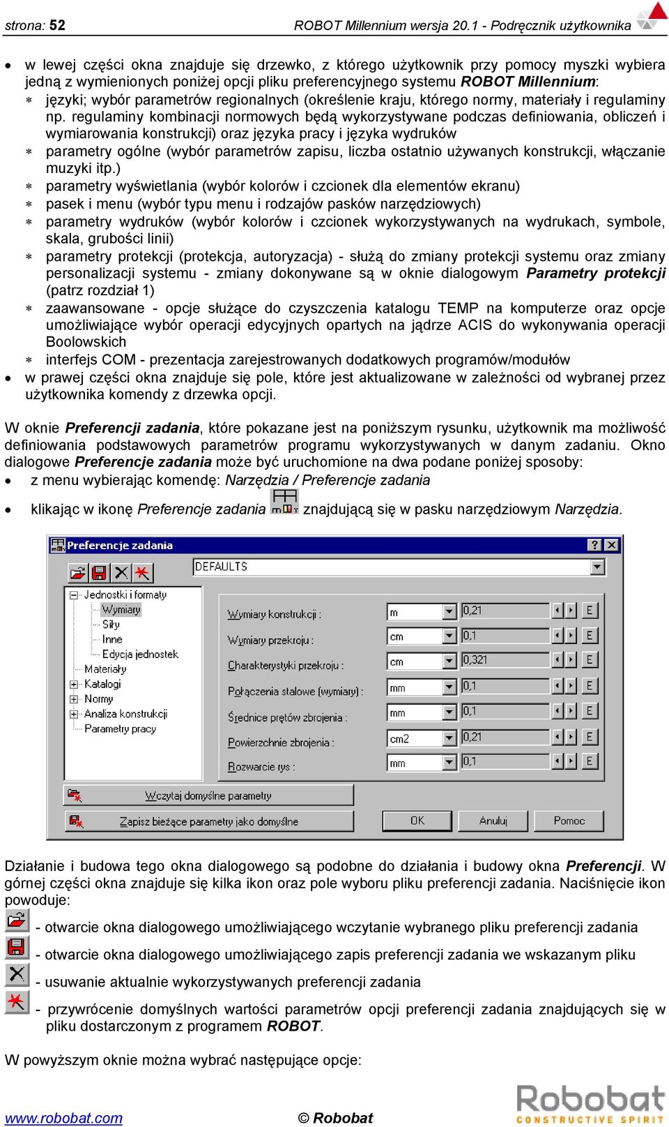 języki; wybór parametrów regionalnych (określenie kraju, którego normy, materiały i regulaminy np.