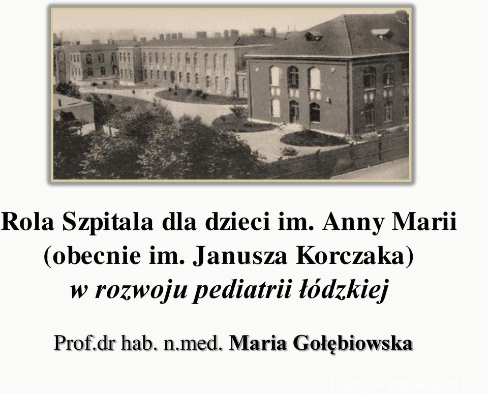 Janusza Korczaka) w rozwoju pediatrii