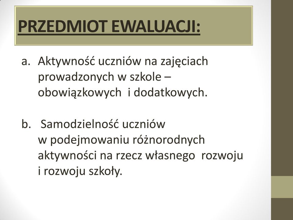 obowiązkowych i dodatkowych. b.