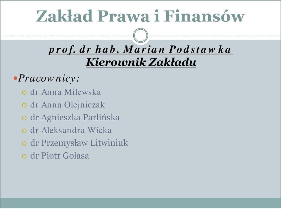 Milewska dr Anna Olejniczak dr Agnieszka Parlińska