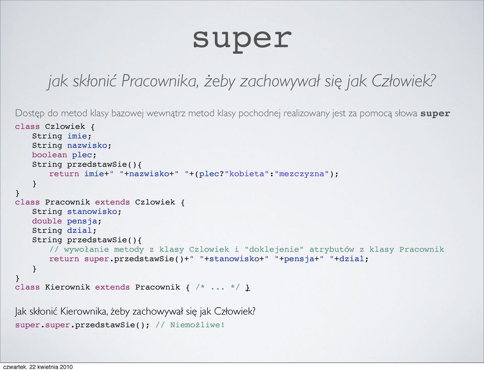 przedstawsie(){ % % return imie+" "+nazwisko+" "+(plec?