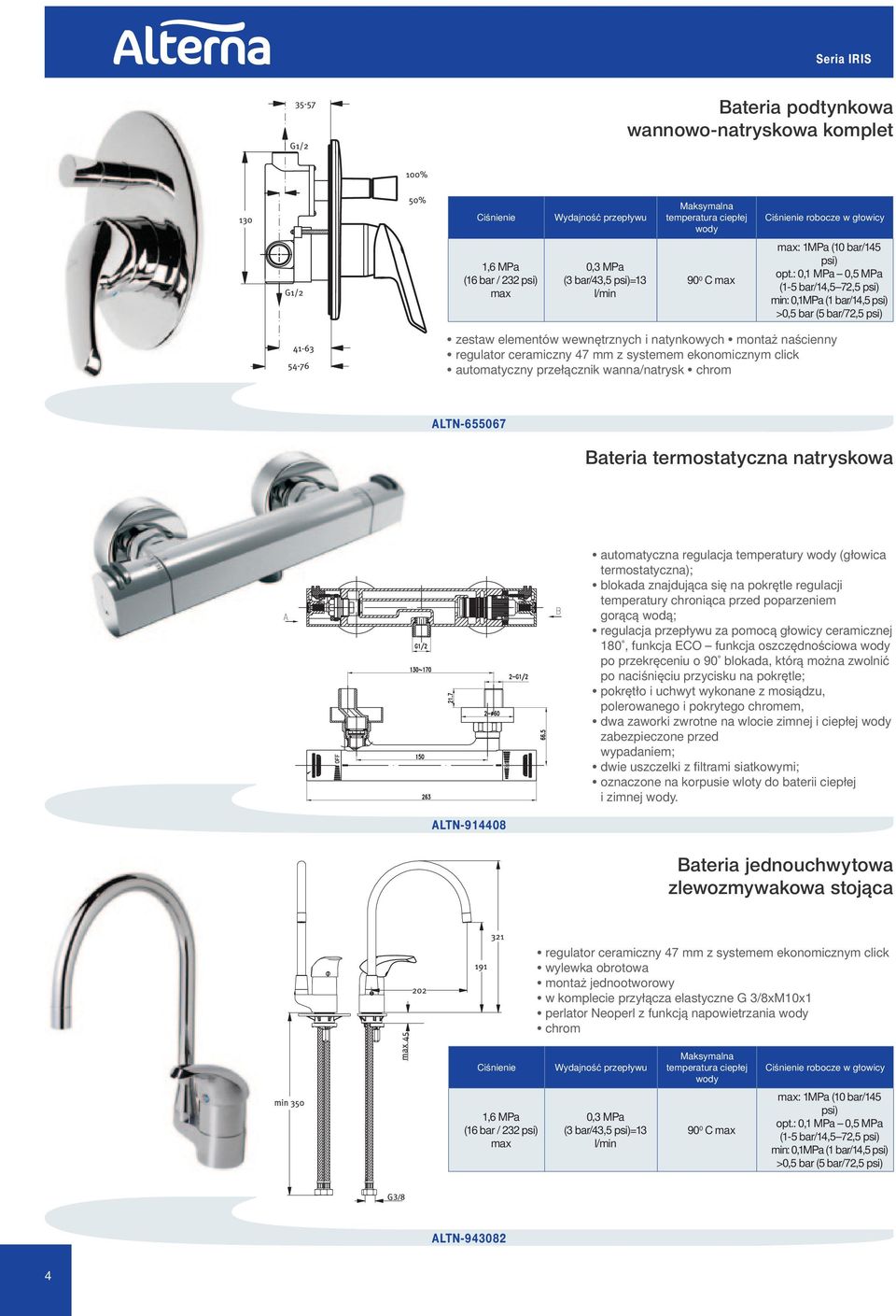 ekonomicznym click automatyczny przełącznik wanna/natrysk chrom ALTN-655067 Bateria termostatyczna natryskowa ALTN-914408 automatyczna regulacja temperatury (głowica termostatyczna); blokada