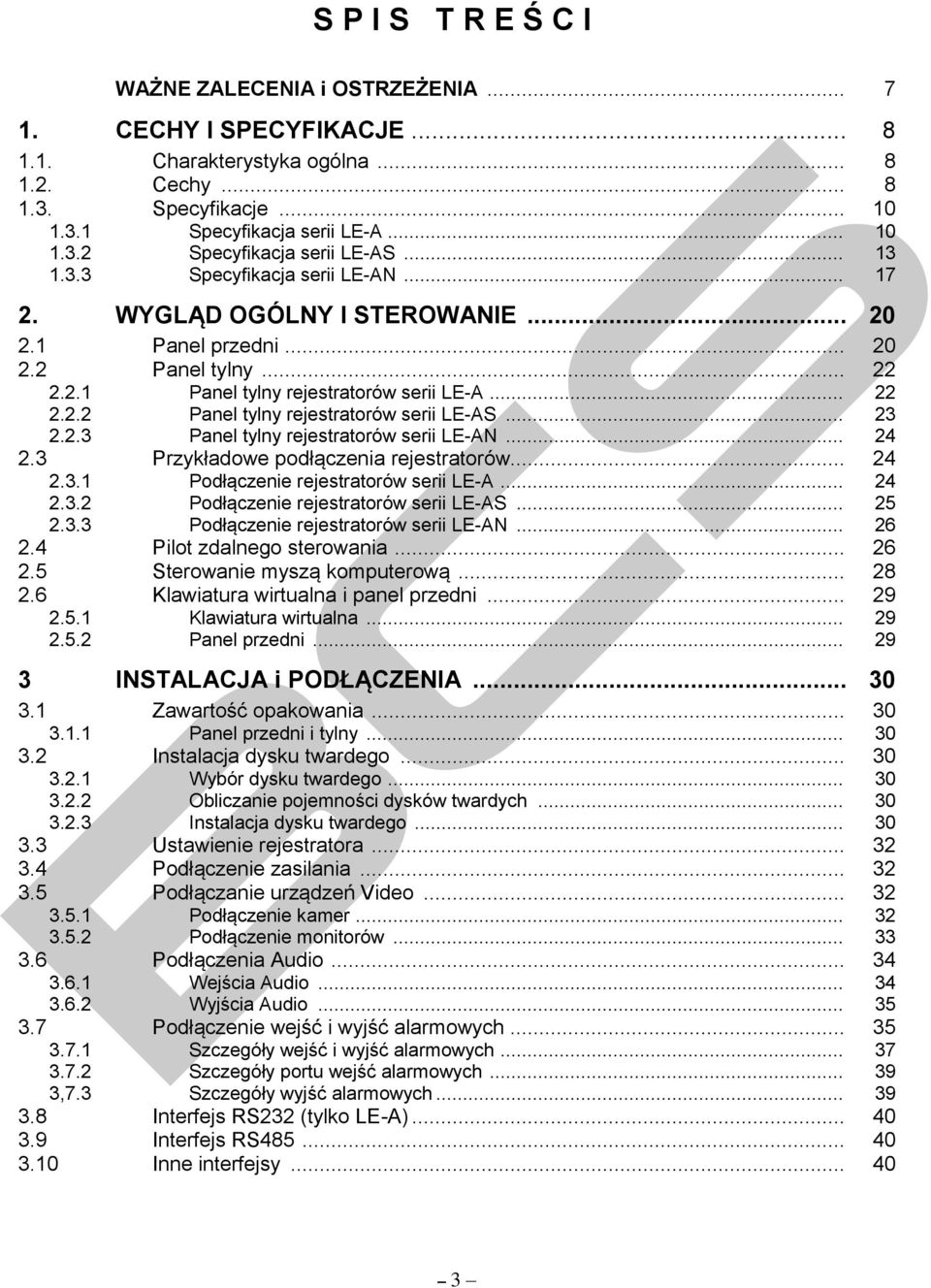 .. 23 2.2.3 Panel tylny rejestratorów serii LE-AN... 24 2.3 Przykładowe podłączenia rejestratorów... 24 2.3.1 Podłączenie rejestratorów serii LE-A... 24 2.3.2 Podłączenie rejestratorów serii LE-AS.