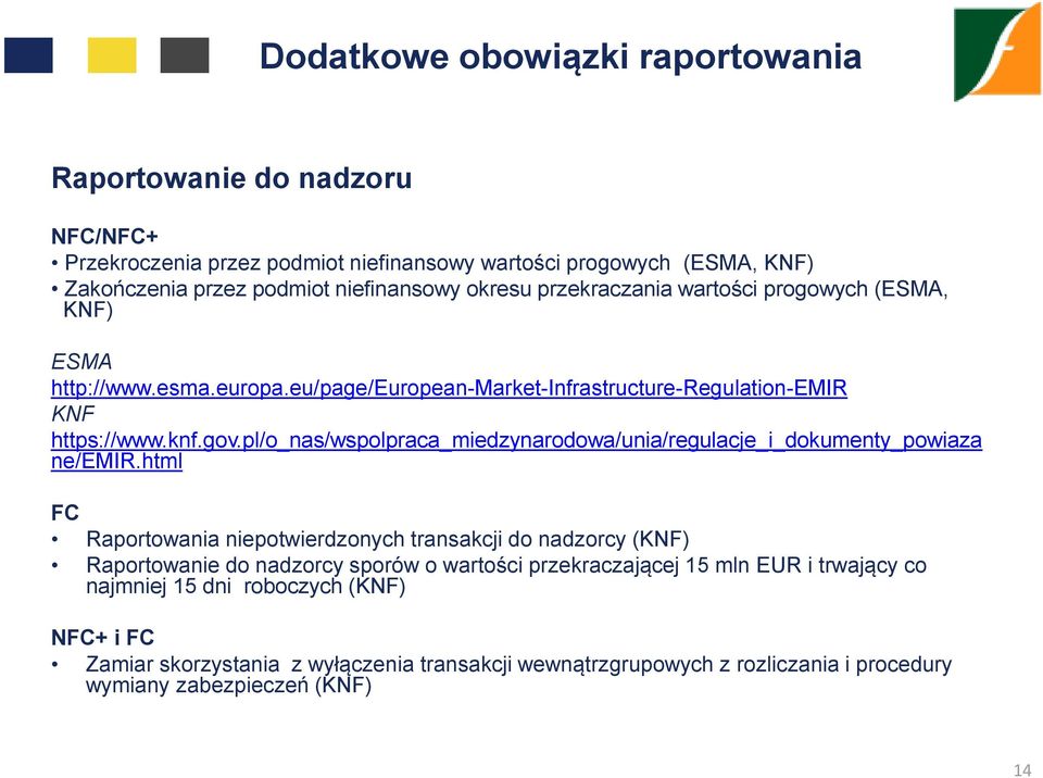 pl/o_nas/wspolpraca_miedzynarodowa/unia/regulacje_i_dokumenty_powiaza ne/emir.