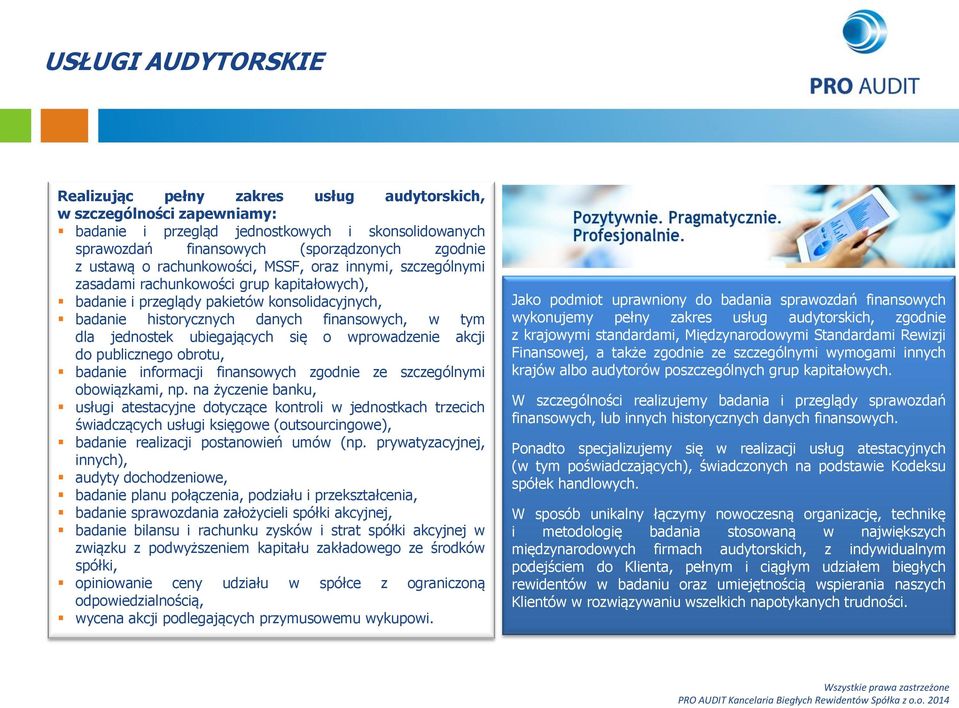 ubiegających się o wprowadzenie akcji do publicznego obrotu, badanie informacji finansowych zgodnie ze szczególnymi obowiązkami, np.