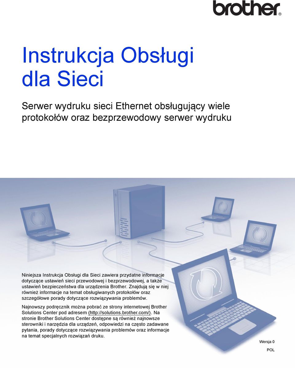 Znajdują się w niej również informacje na temat obsługiwanych protokołów oraz szczegółowe porady dotyczące rozwiązywania problemów.