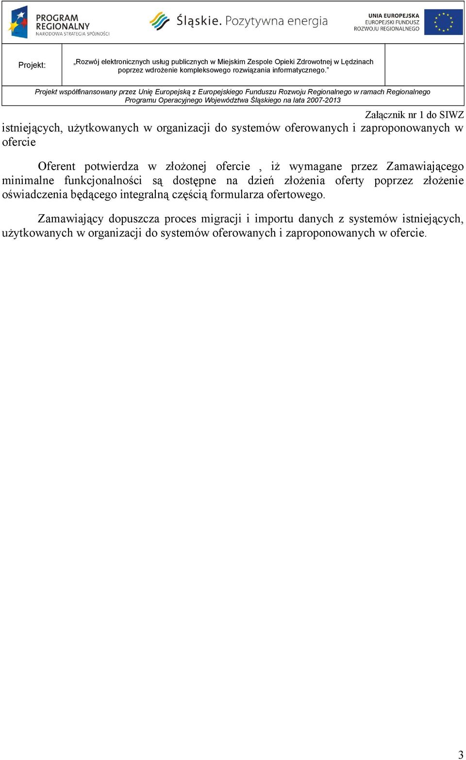 pprzez złżenie świadczenia będąceg integralną częścią frmularza fertweg.