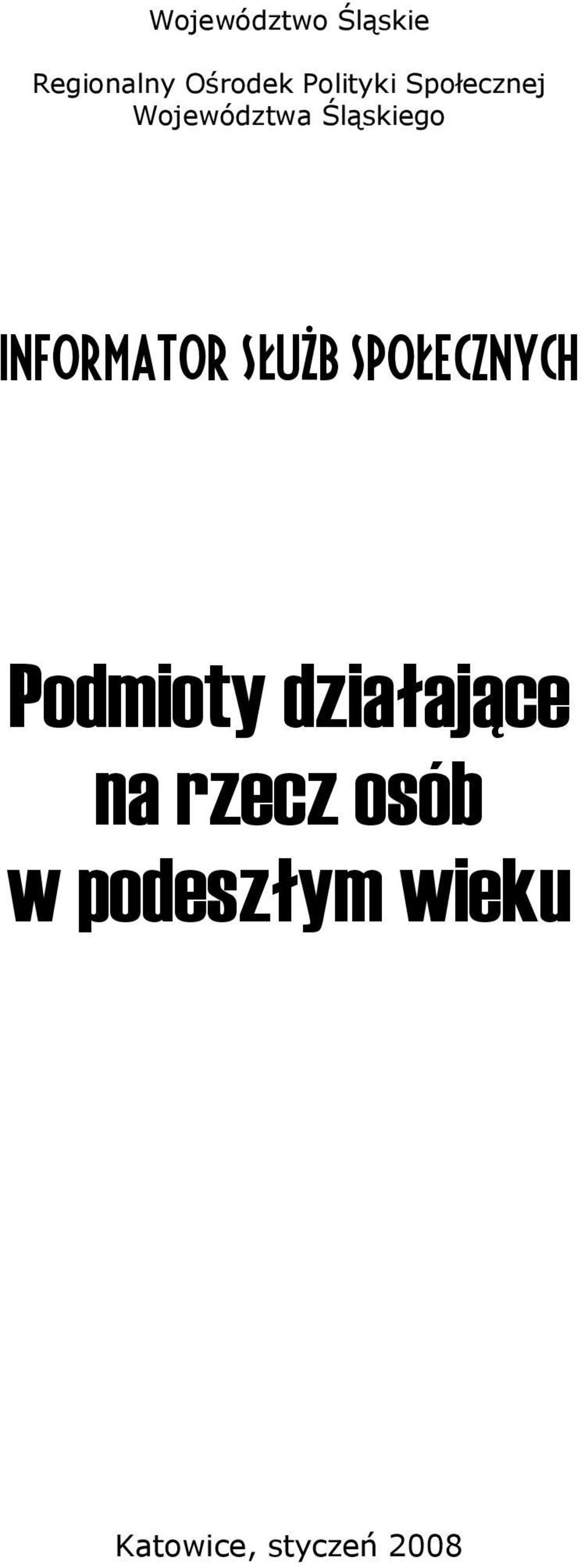 Informator SłuŜb Społecznych Podmioty