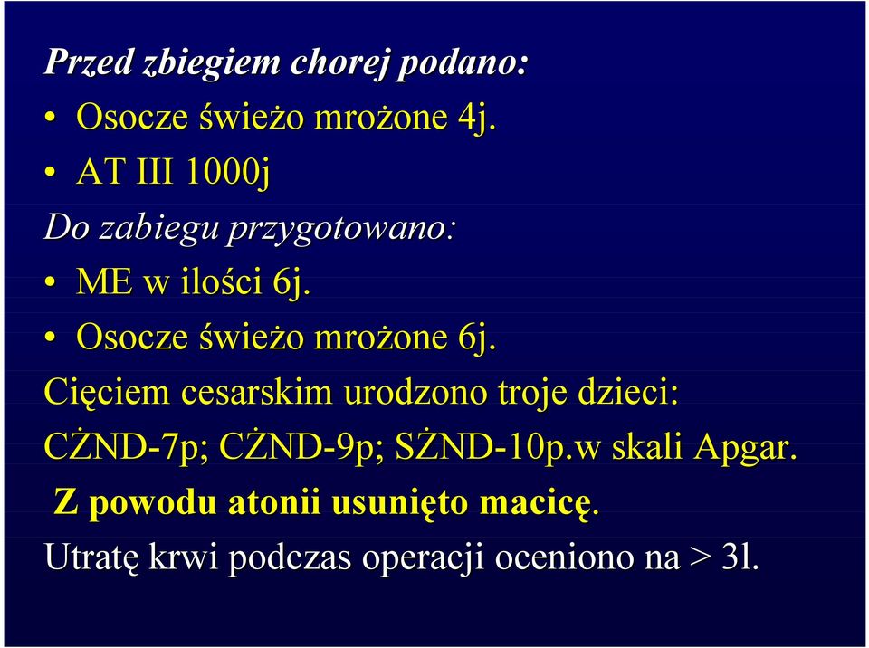 Osocze świeżo mrożone 6j.