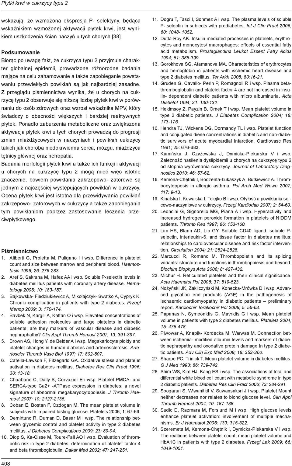 powikłań są jak najbardziej zasadne.