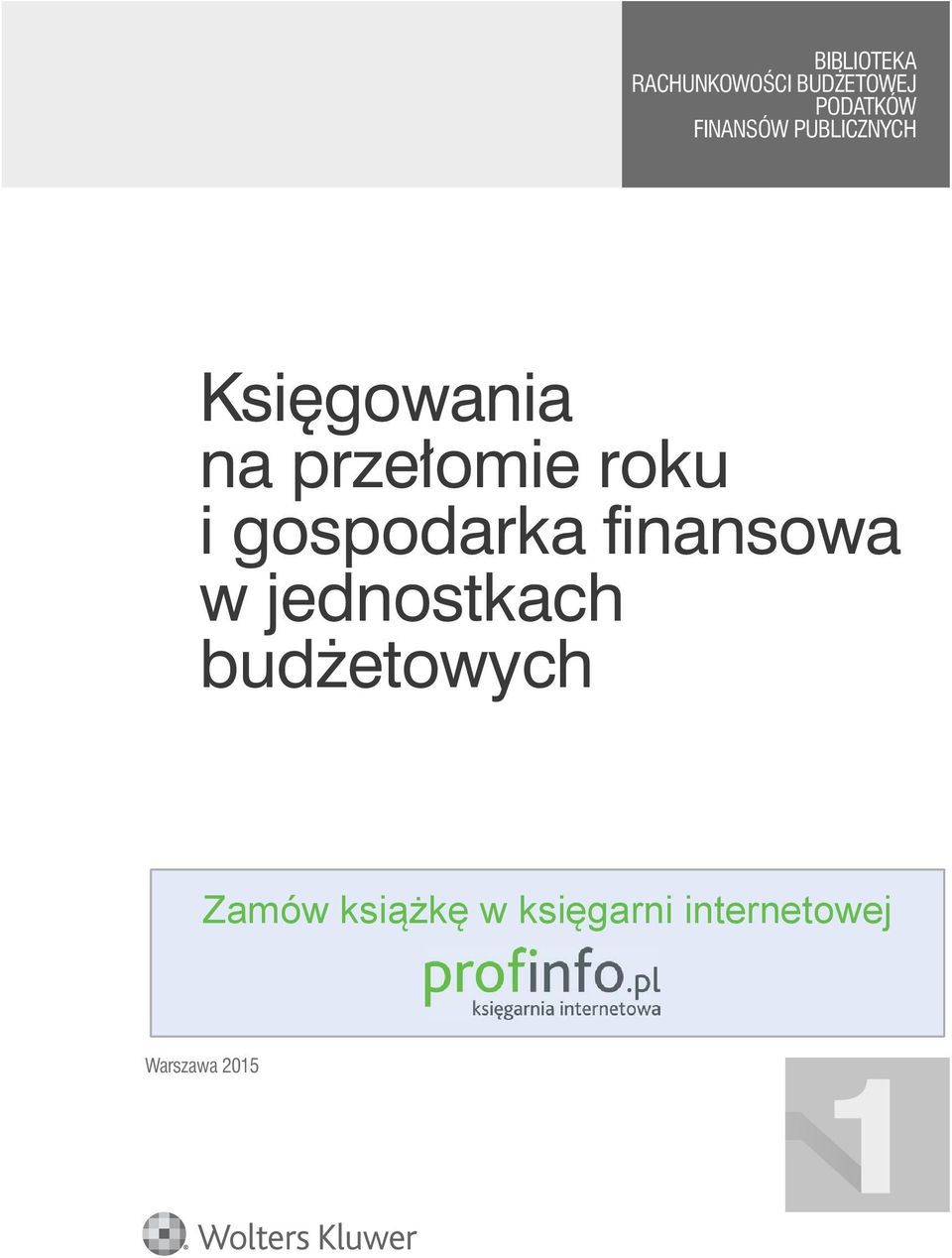 roku i gospodarka finansowa w jednostkach