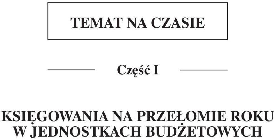 NA PRZEŁOMIE ROKU W