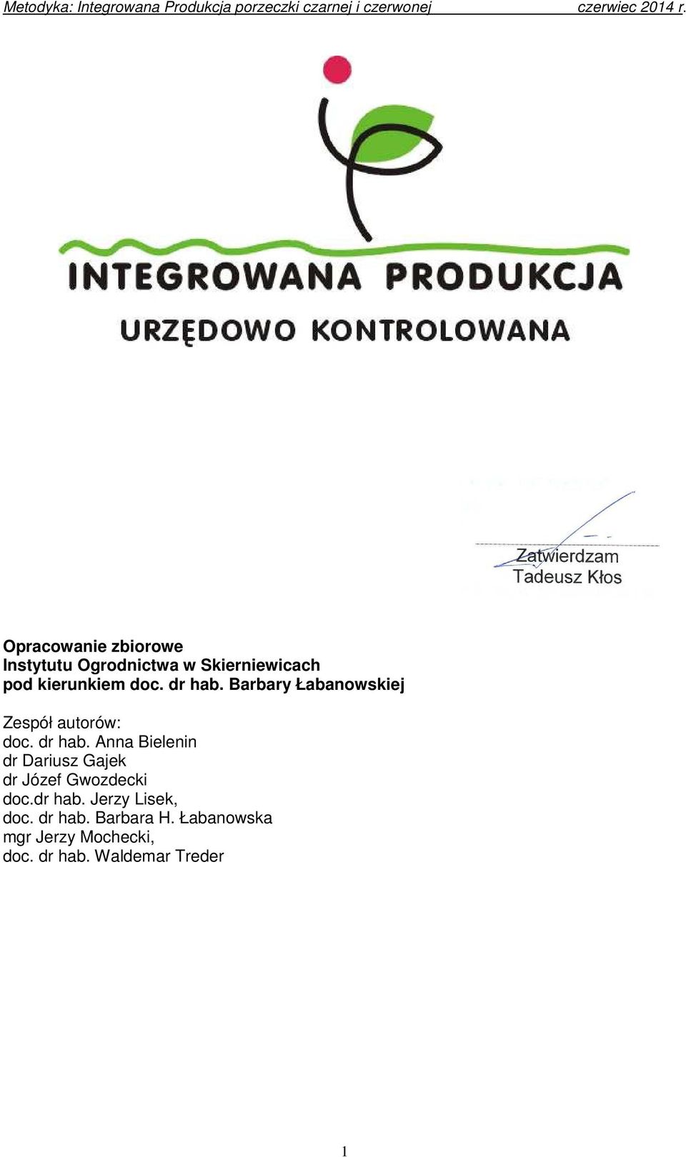 Barbary Łabanowskiej Zespół autorów: doc. dr hab.