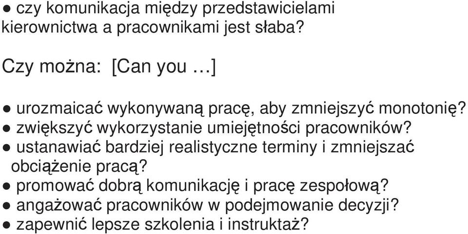 zwiększyć wykorzystanie umiejętności pracowników?
