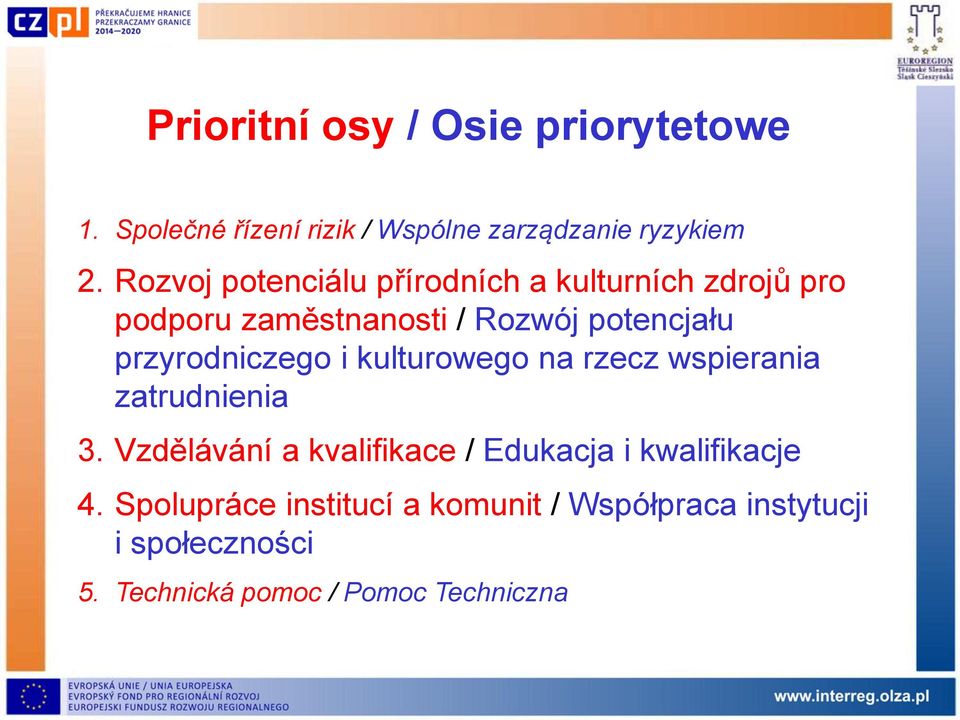 przyrodniczego i kulturowego na rzecz wspierania zatrudnienia 3.