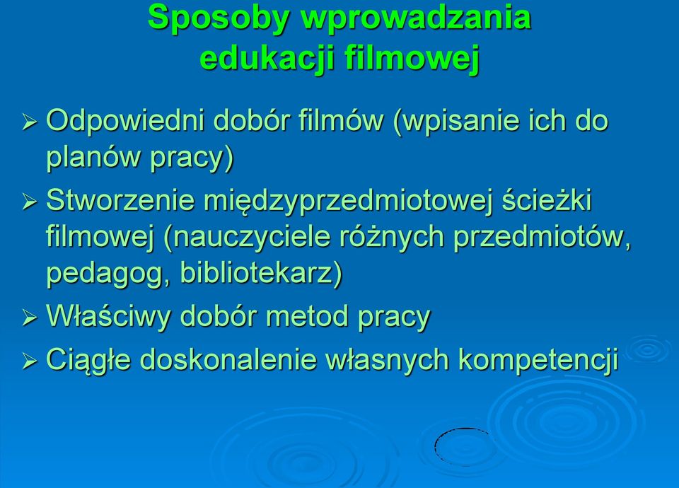 ścieżki filmowej (nauczyciele różnych przedmiotów, pedagog,