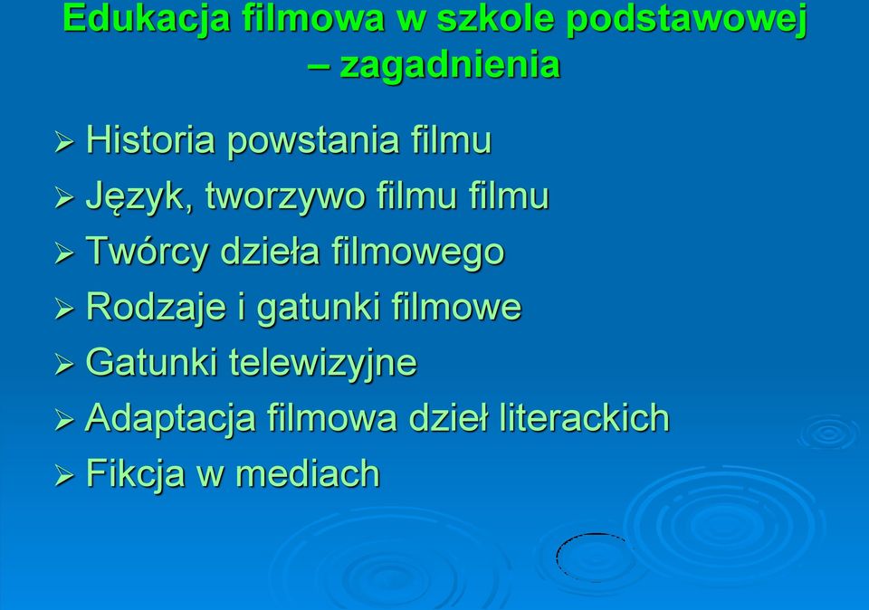 Twórcy dzieła filmowego Rodzaje i gatunki filmowe