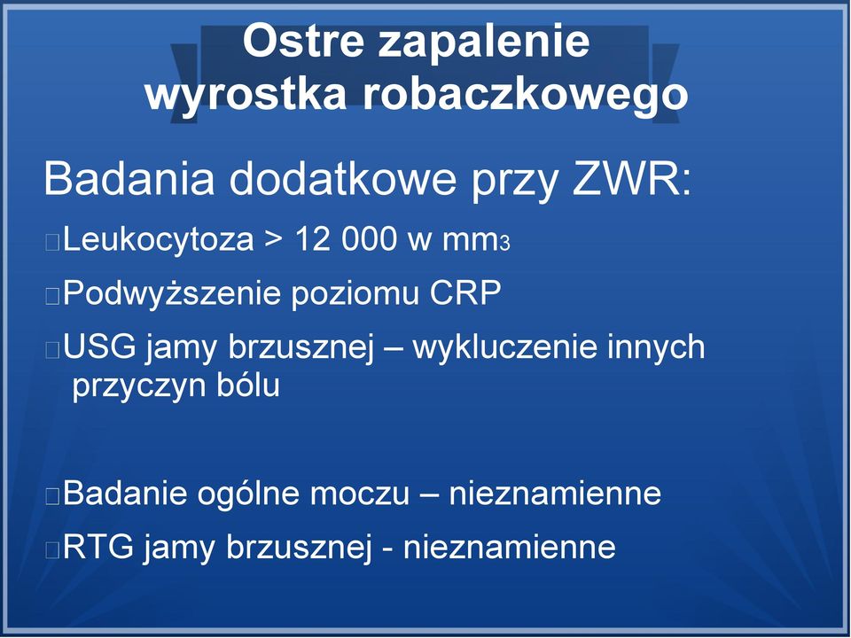 CRP USG jamy brzusznej wykluczenie innych przyczyn bólu