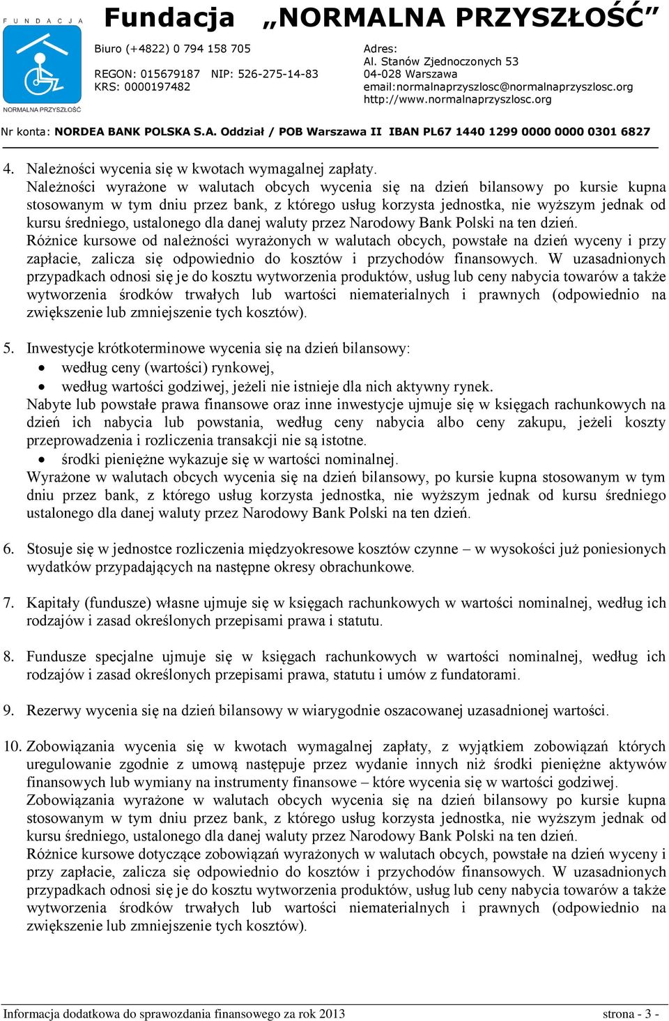 średniego, BANK ustalonego POLSKA S.A. dla Oddział danej waluty / POB Warszawa przez Narodowy II IBAN Bank PL67 1440 Polski 1299 na ten 0000 dzień.