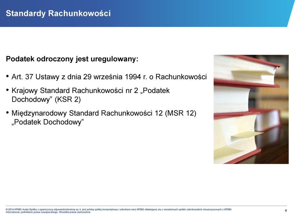 Podatek Dochodowy 2014 KPMG Audyt Spółka z ograniczoną odpowiedzialnością sp. k.