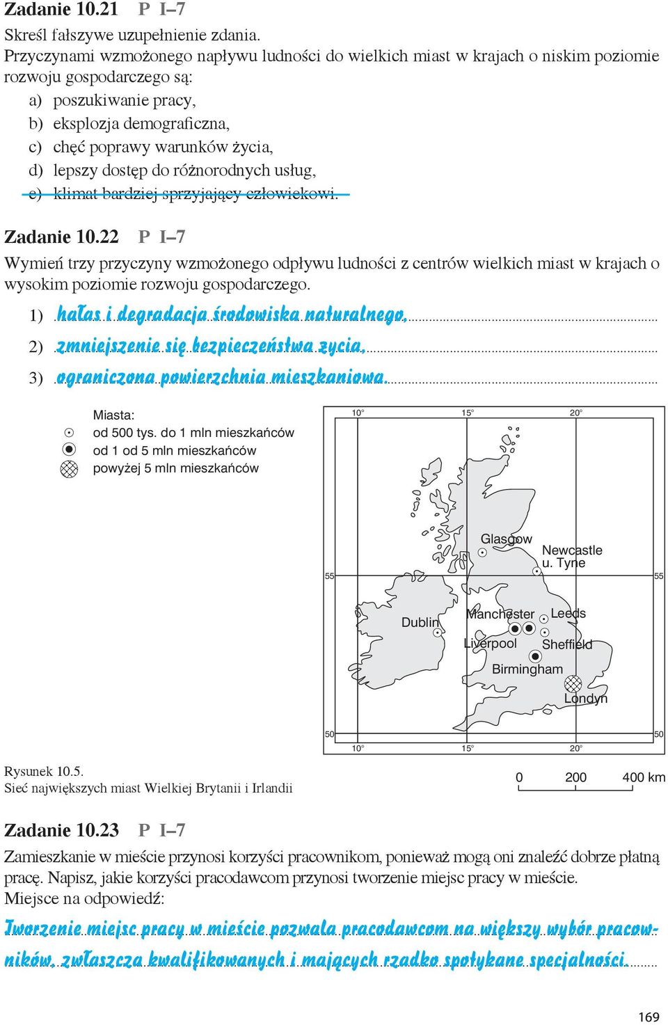 lepszy dostęp do różnorodnych usług, e) klimat bardziej sprzyjający człowiekowi. Zadanie 10.