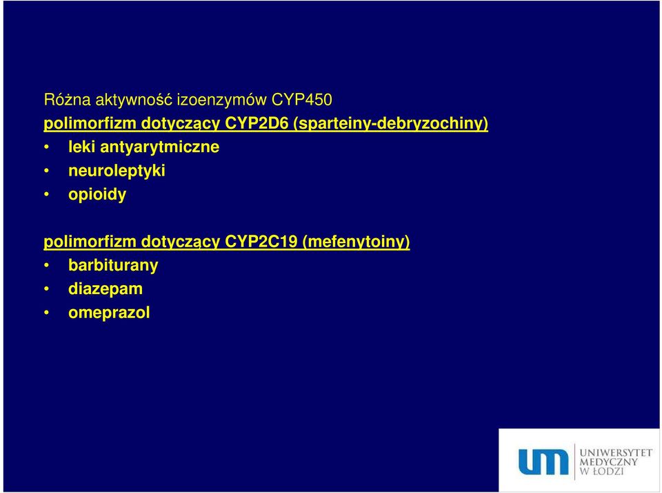 antyarytmiczne neuroleptyki opioidy polimorfizm