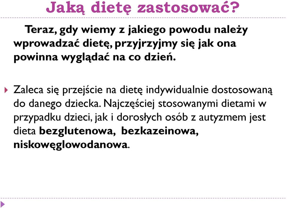 powinna wyglądać na co dzień.