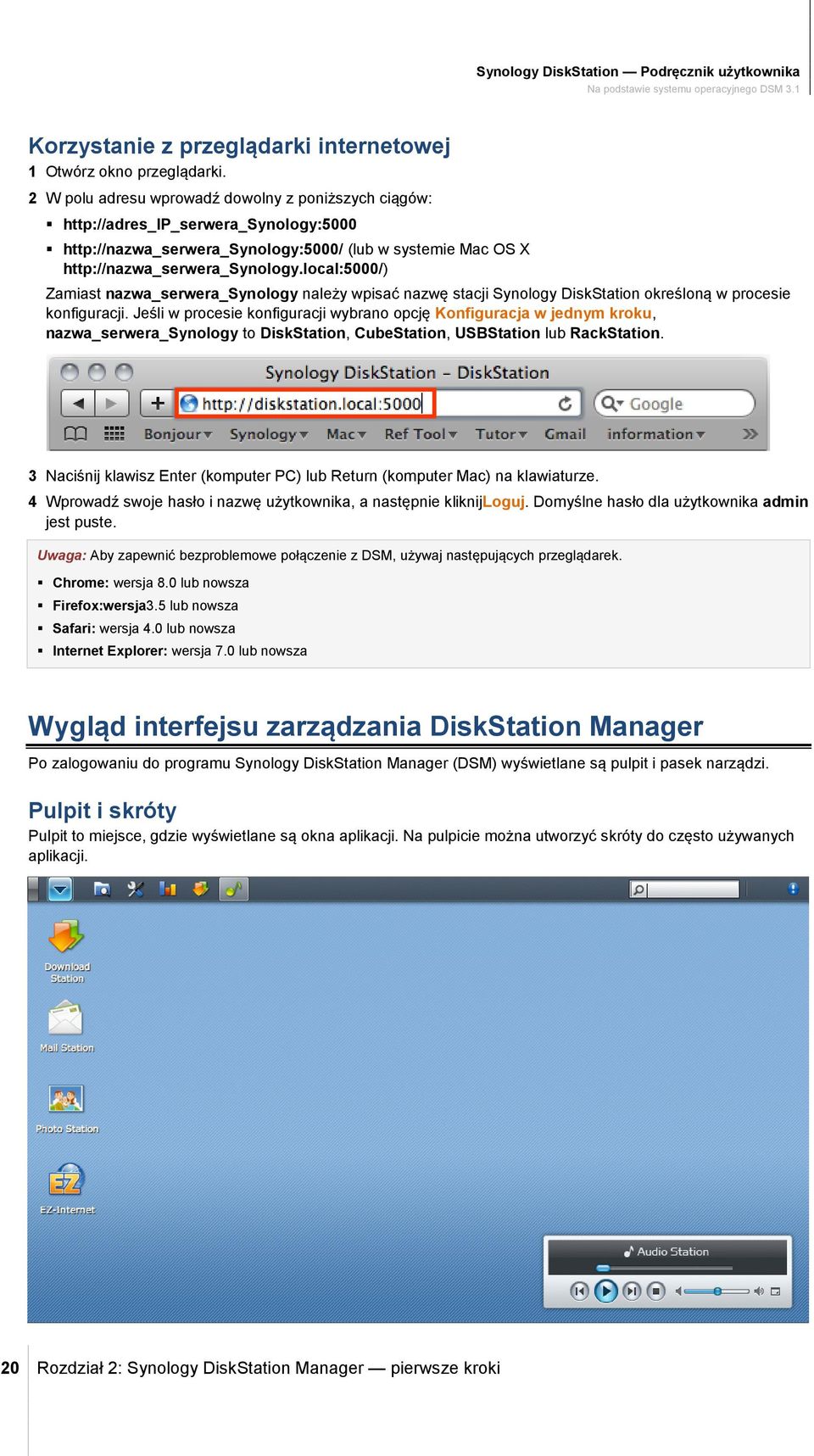 local:5000/) Zamiast nazwa_serwera_synology należy wpisać nazwę stacji Synology DiskStation określoną w procesie konfiguracji.
