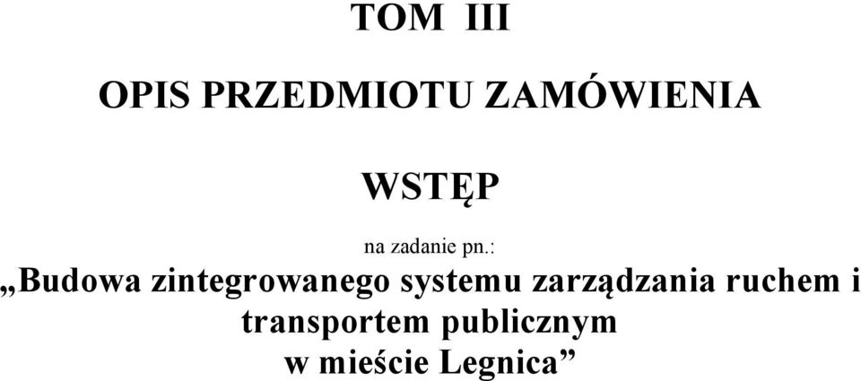 : Budowa zintegrowanego systemu