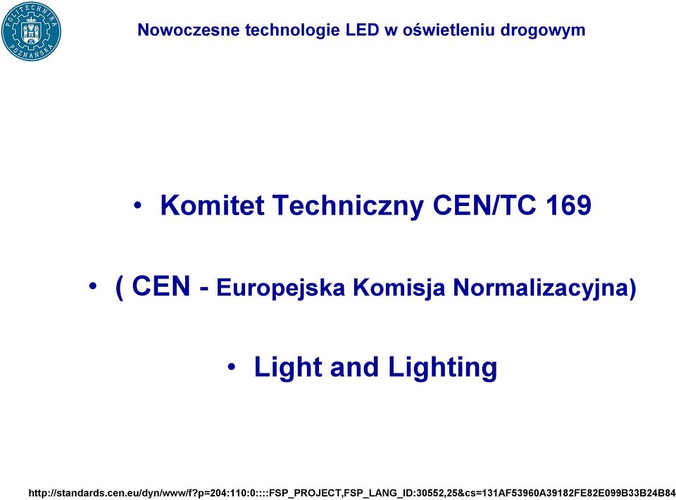 http://standards.cen.eu/dyn/www/f?