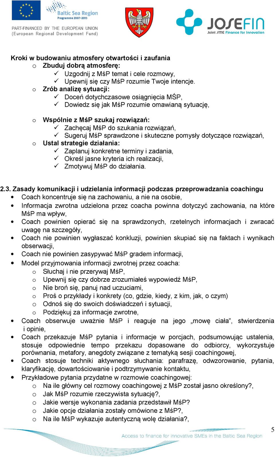 pmysły dtyczące rzwiązań, Ustal strategie działania: Zaplanuj knkretne terminy i zadania, Określ jasne kryteria ich realizacji, Zmtywuj MśP d działania. 2.3.