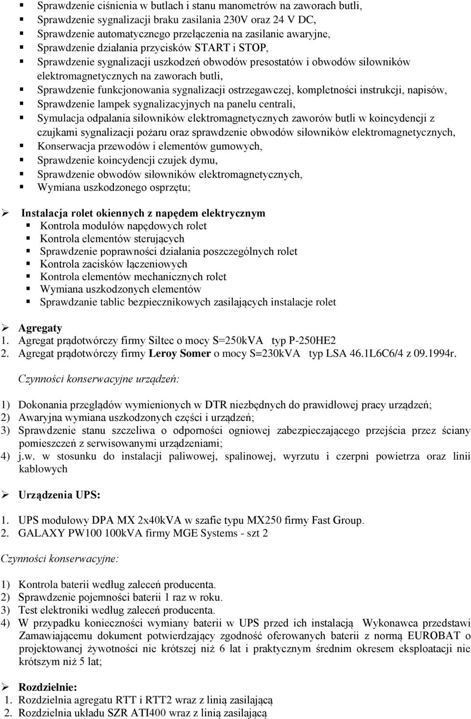 sygnalizacji ostrzegawczej, kompletności instrukcji, napisów, Sprawdzenie lampek sygnalizacyjnych na panelu centrali, Symulacja odpalania siłowników elektromagnetycznych zaworów butli w koincydencji