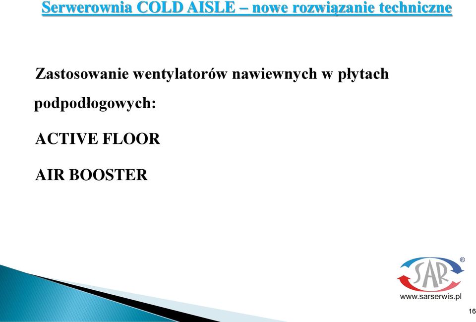 wentylatorów nawiewnych w płytach