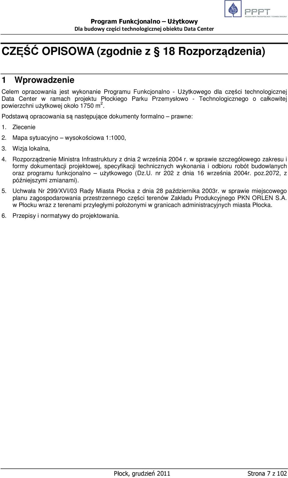 Wizja lokalna, 4. Rozporządzenie Ministra Infrastruktury z dnia 2 września 2004 r.