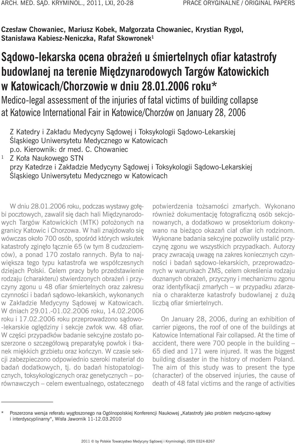 u śmiertelnych ofiar katastrofy budowlanej na terenie Międzynarodowych Targów Katowickich w Katowicach/Chorzowie w dniu 28.0.