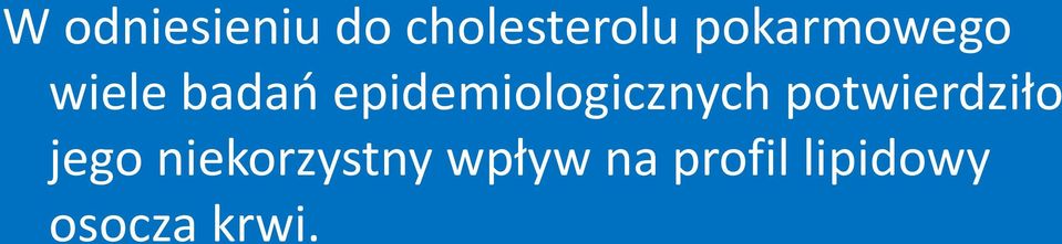 epidemiologicznych potwierdziło