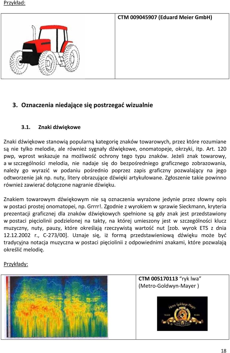 120 pwp, wprost wskazuje na możliwość ochrony tego typu znaków.