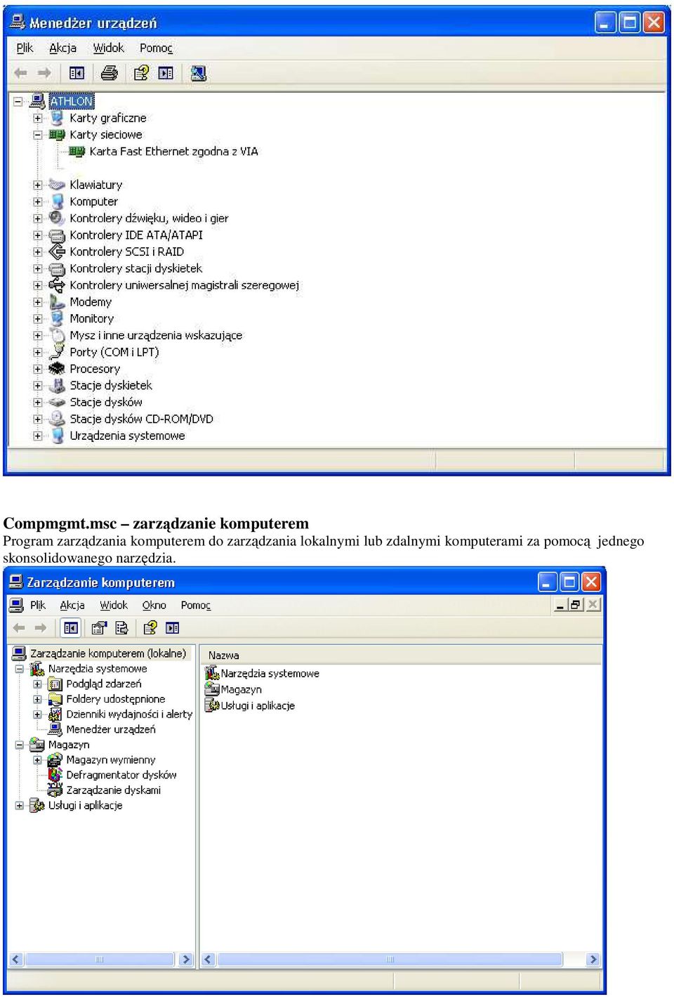 zarządzania komputerem do zarządzania