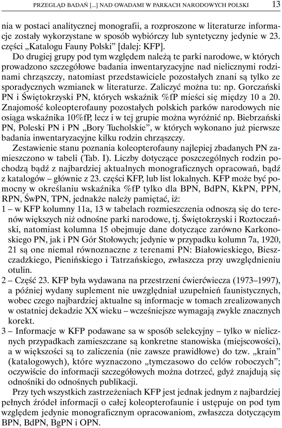 części Katalogu Fauny Polski [dalej: KFP].