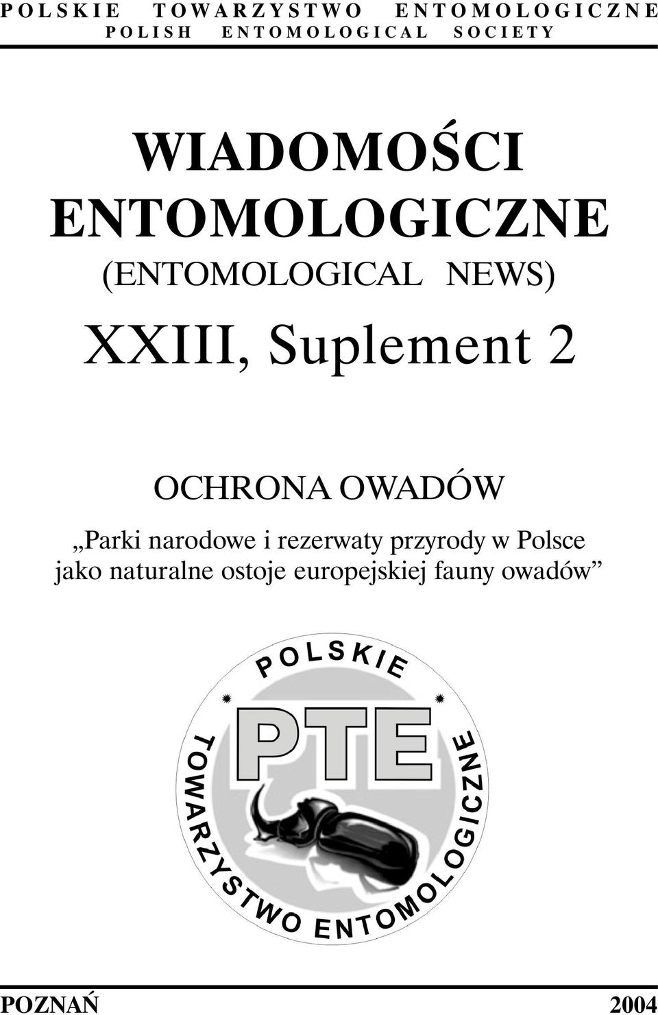 (ENTOMOLOGICAL NEWS) XXIII, Suplement 2 OCHRONA OWADÓW Parki narodowe i