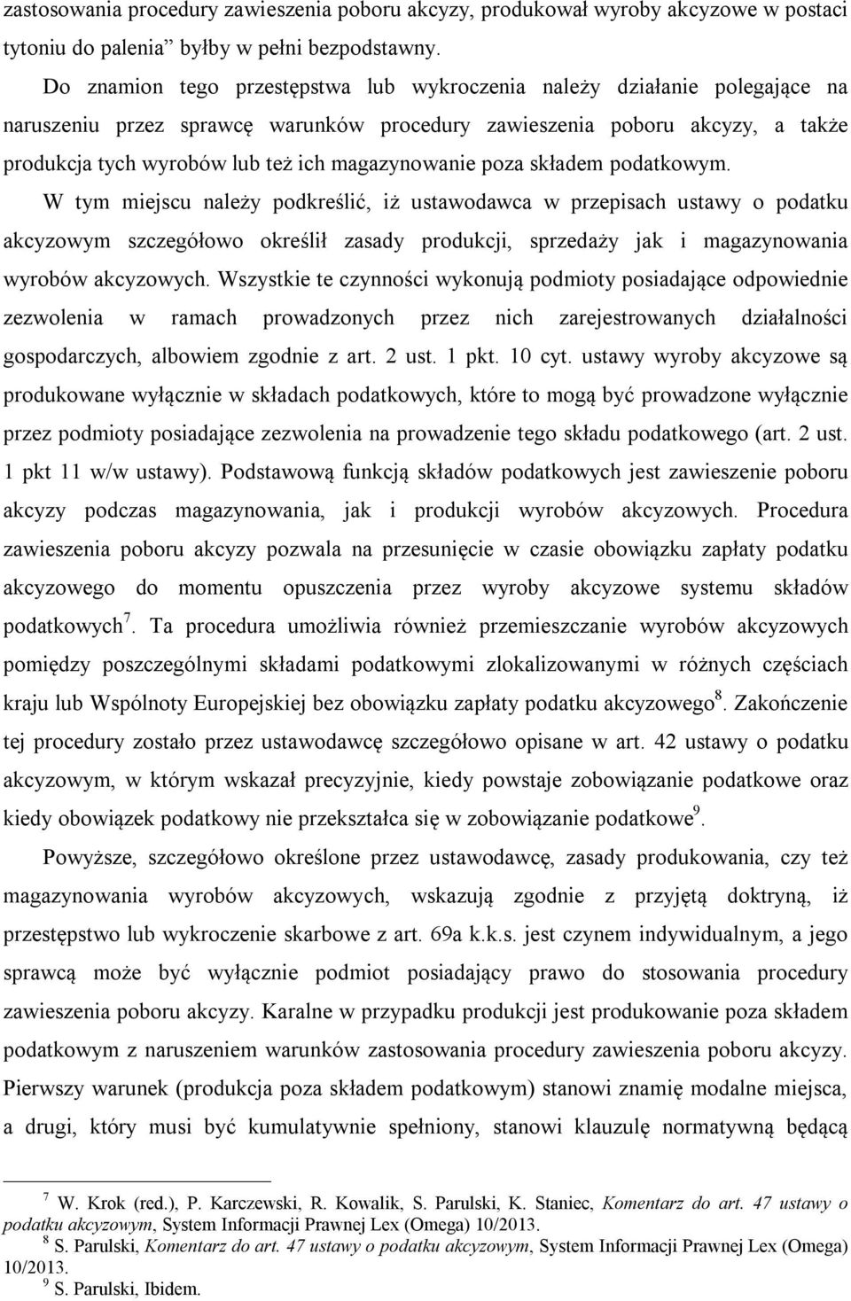 magazynowanie poza składem podatkowym.