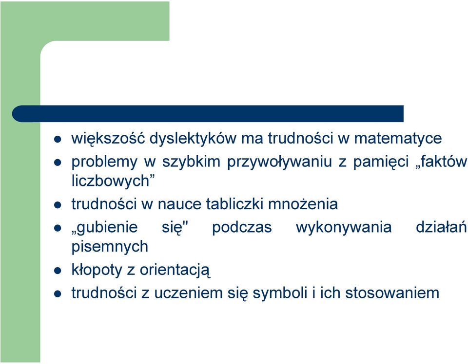 tabliczki mnożenia gubienie się" podczas wykonywania działań