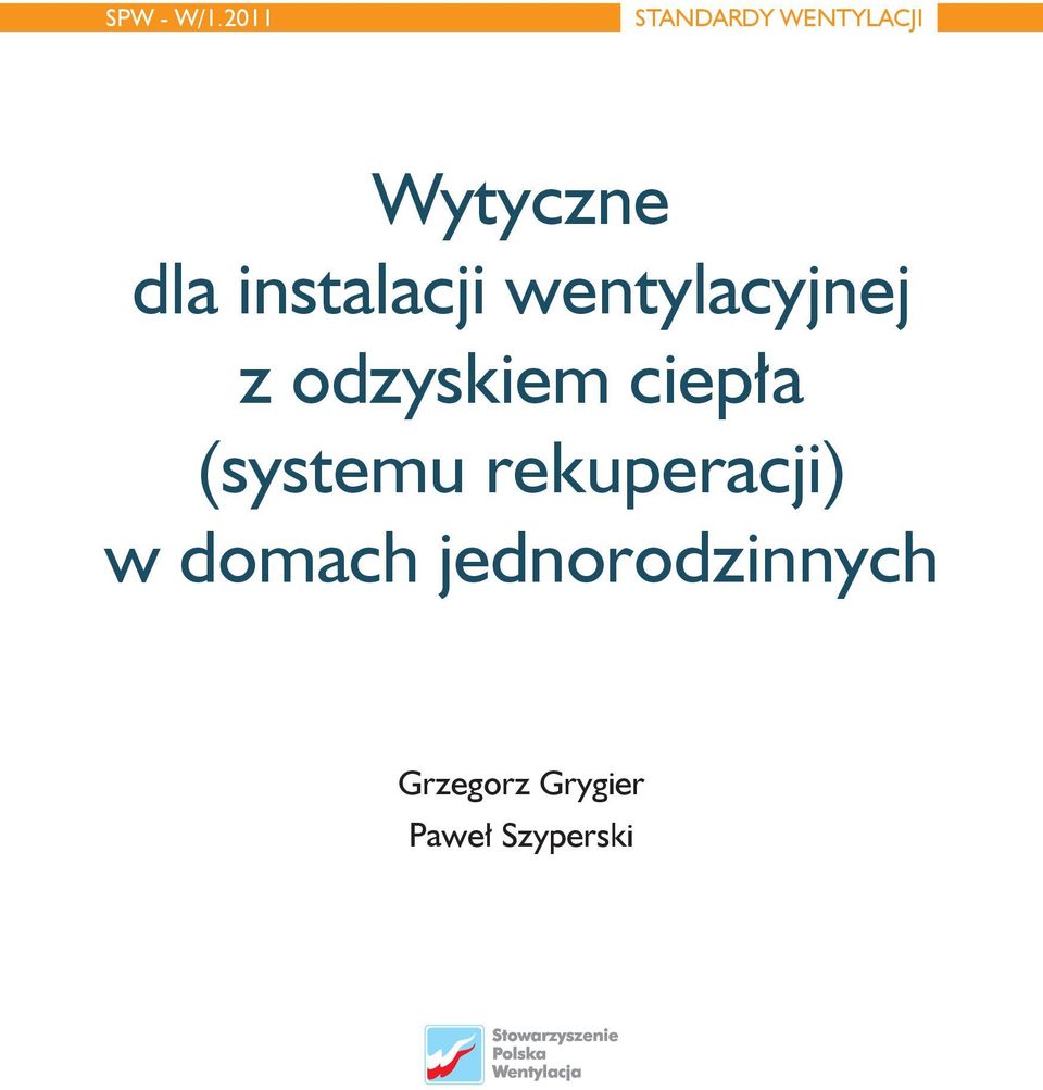 instalacji wentylacyjnej z odzyskiem