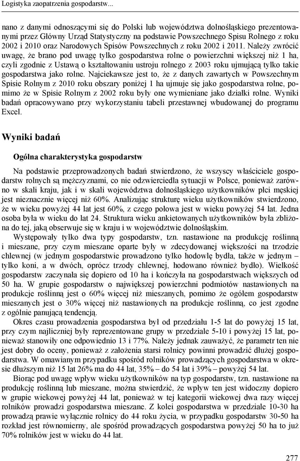 Spisów Powszechnych z roku 2002 i 2011.