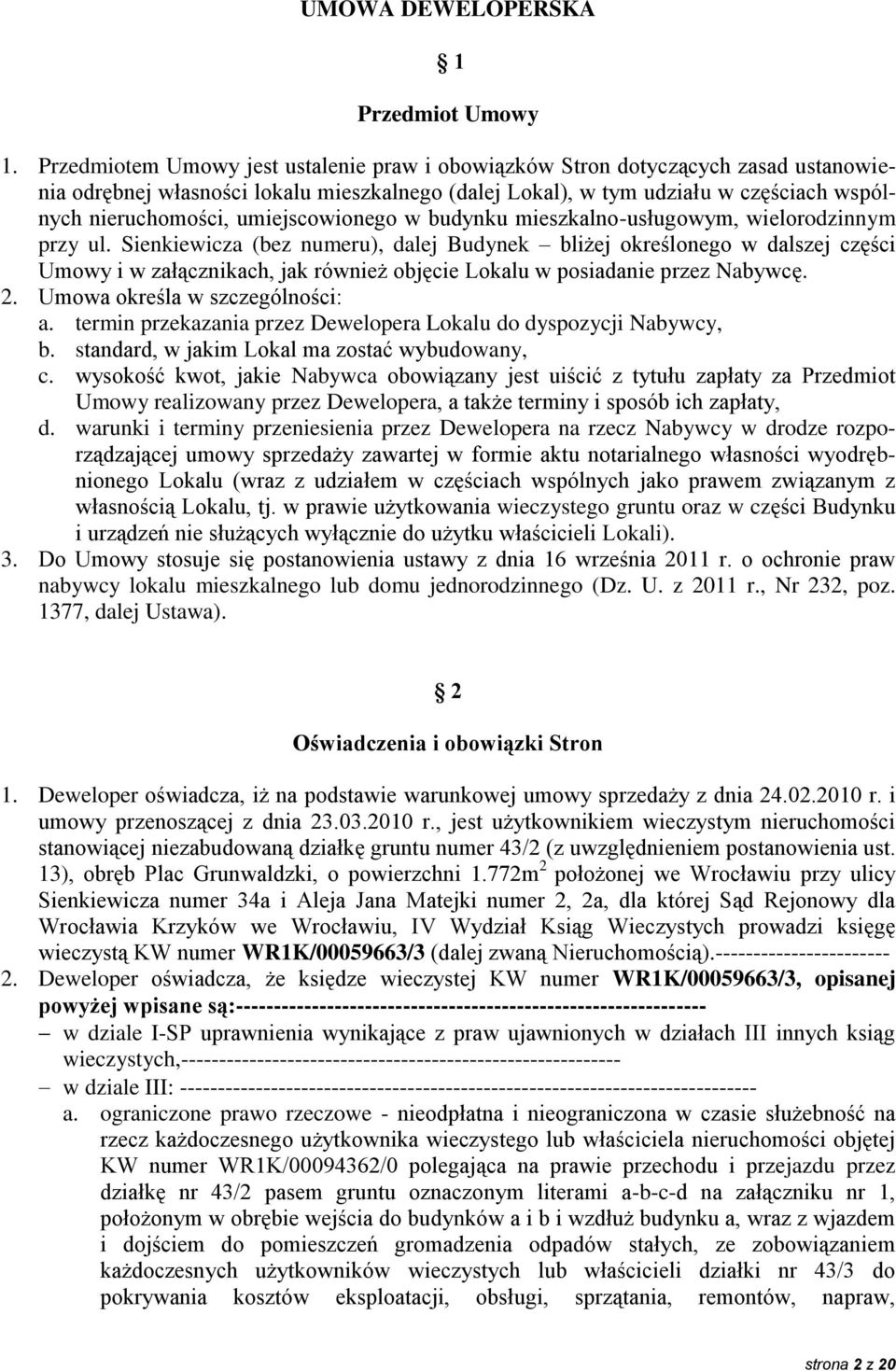 umiejscowionego w budynku mieszkalno-usługowym, wielorodzinnym przy ul.