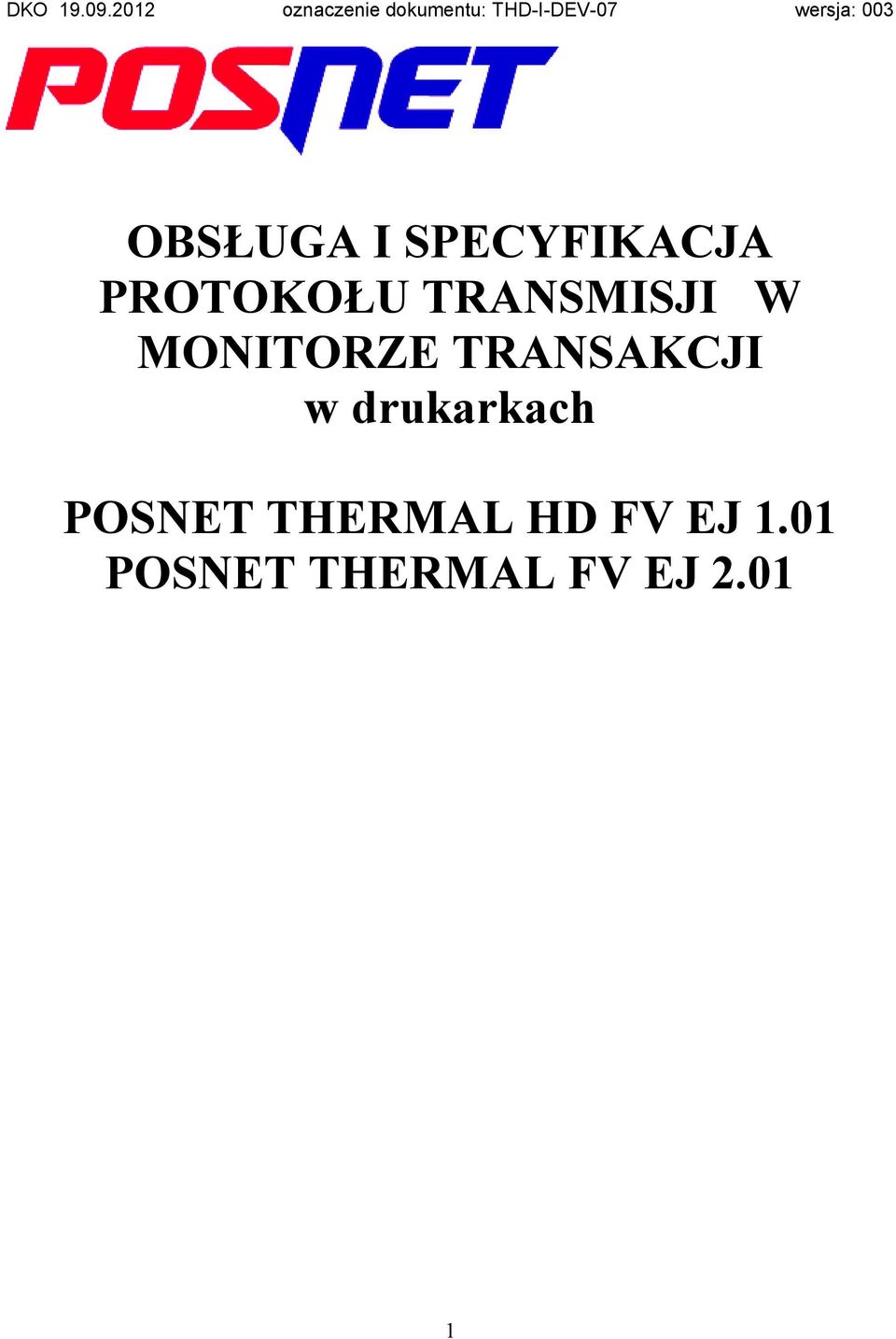w drukarkach POSNET THERMAL HD FV