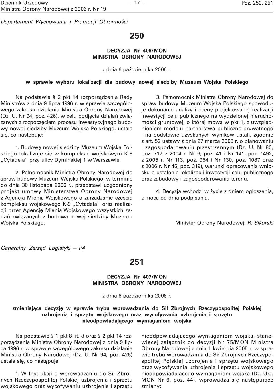 w sprawie szczegółowego zakresu działania Ministra Obrony Narodowej (Dz. U. Nr 94, poz.