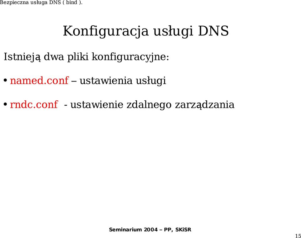 conf ustawienia usługi rndc.