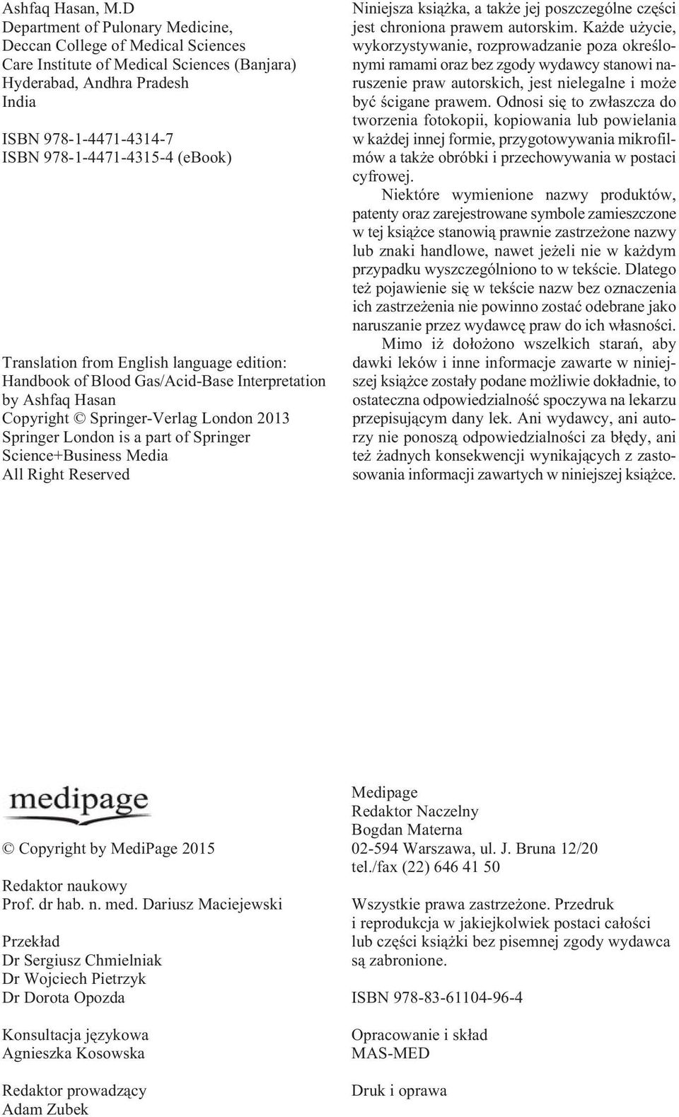 (ebook) Translation from English language edition: Handbook of Blood Gas/Acid-Base Interpretation by Ashfaq Hasan Copyright Springer-Verlag London 2013 Springer London is a part of Springer