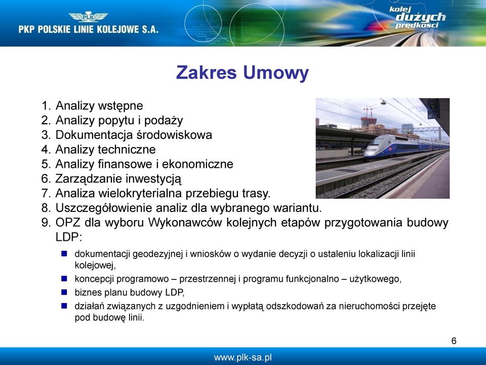 OPZ dla wyboru Wykonawców kolejnych etapów przygotowania budowy LDP: dokumentacji geodezyjnej i wniosków o wydanie decyzji o ustaleniu lokalizacji linii